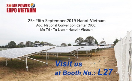 Vietnam Solar Power Expo 2019의 L27 부스를 방문해 주셔서 진심으로 환영합니다.